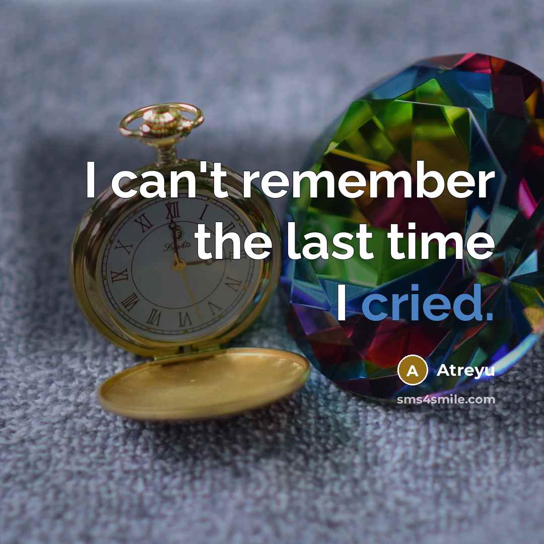 “I can't remember the last time I cried.” quote by Atreyu