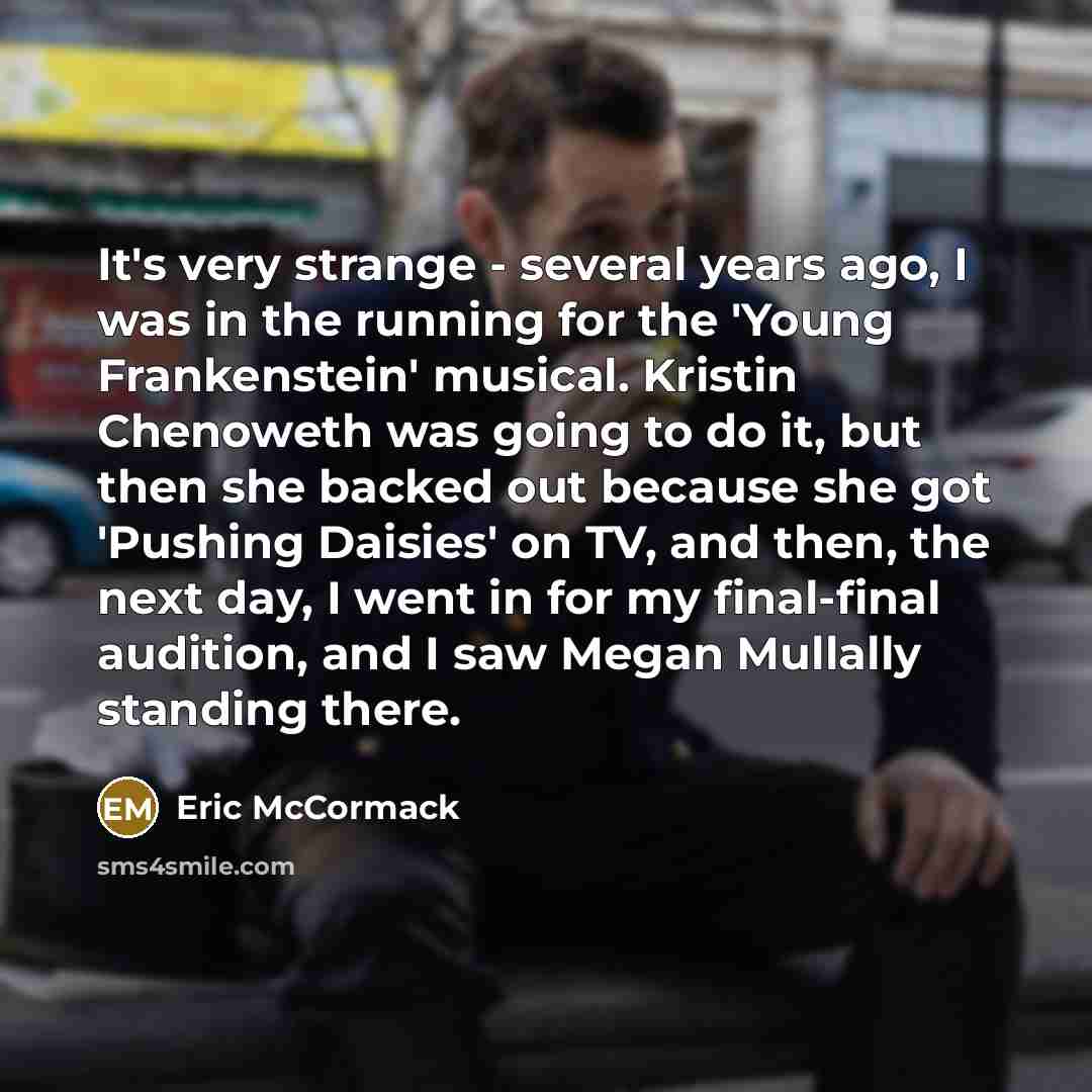 “It's very strange - several years ago, I was in…” quote by Eric McCormack