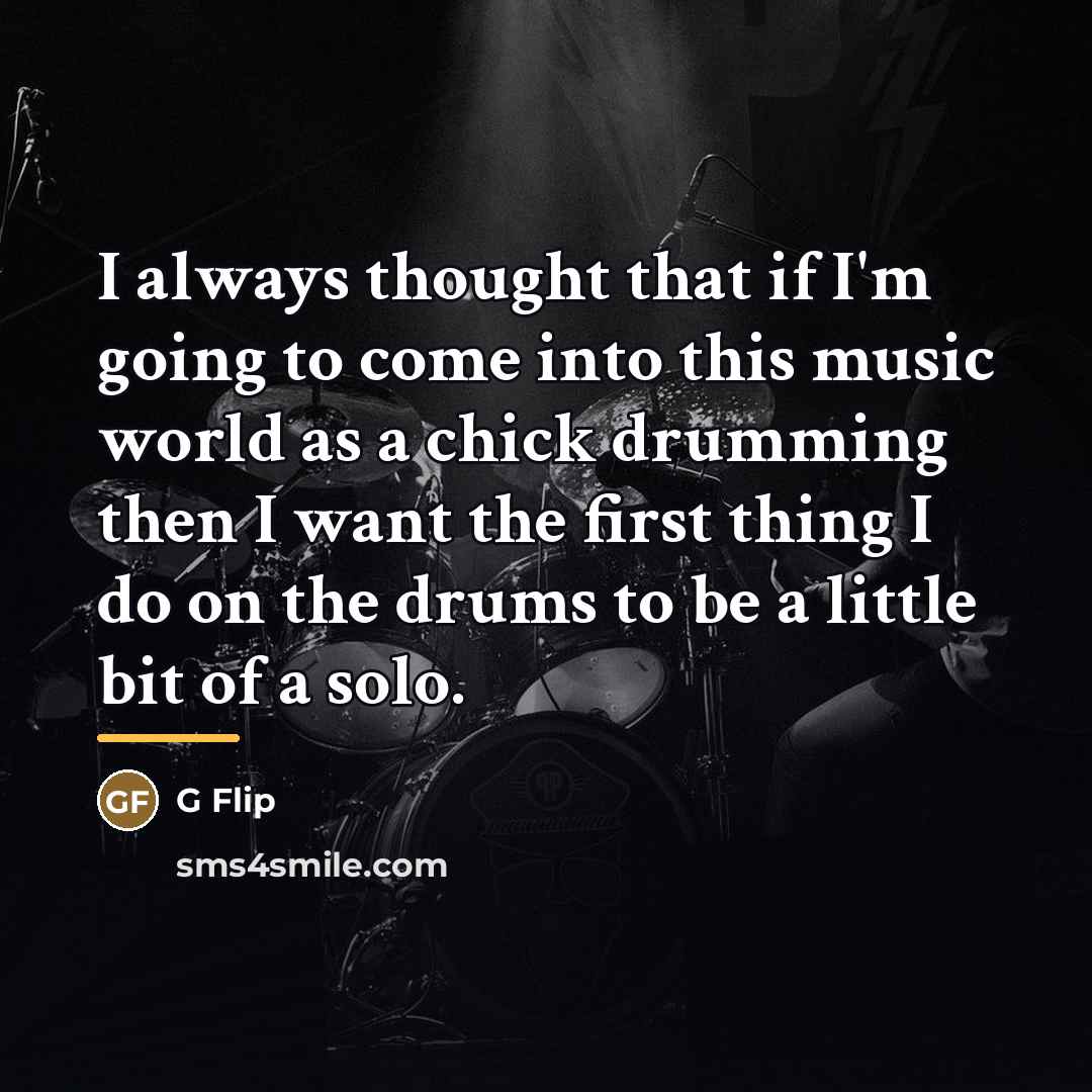 “I always thought that if I'm going to come into…” quote by G Flip