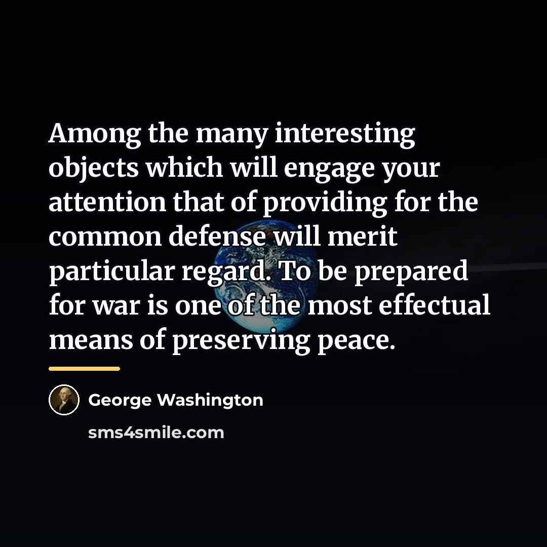 “Among the many interesting objects which will engage your attention…” quote by George Washington
