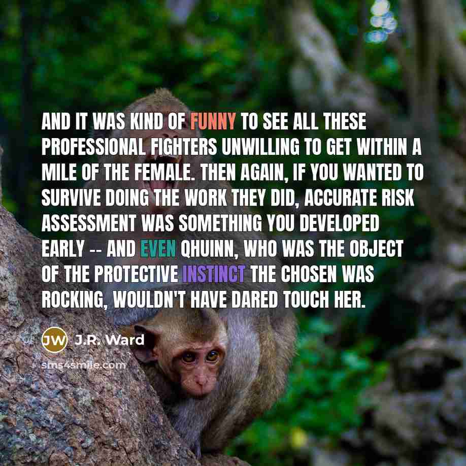 “And it was kind of funny to see all these…” quote by J.R. Ward