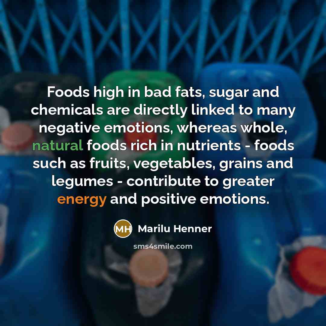 “Foods high in bad fats, sugar and chemicals are directly…” quote by Marilu Henner