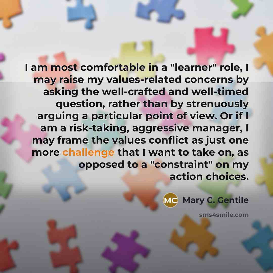 “I am most comfortable in a "learner" role, I may…” quote by Mary C. Gentile