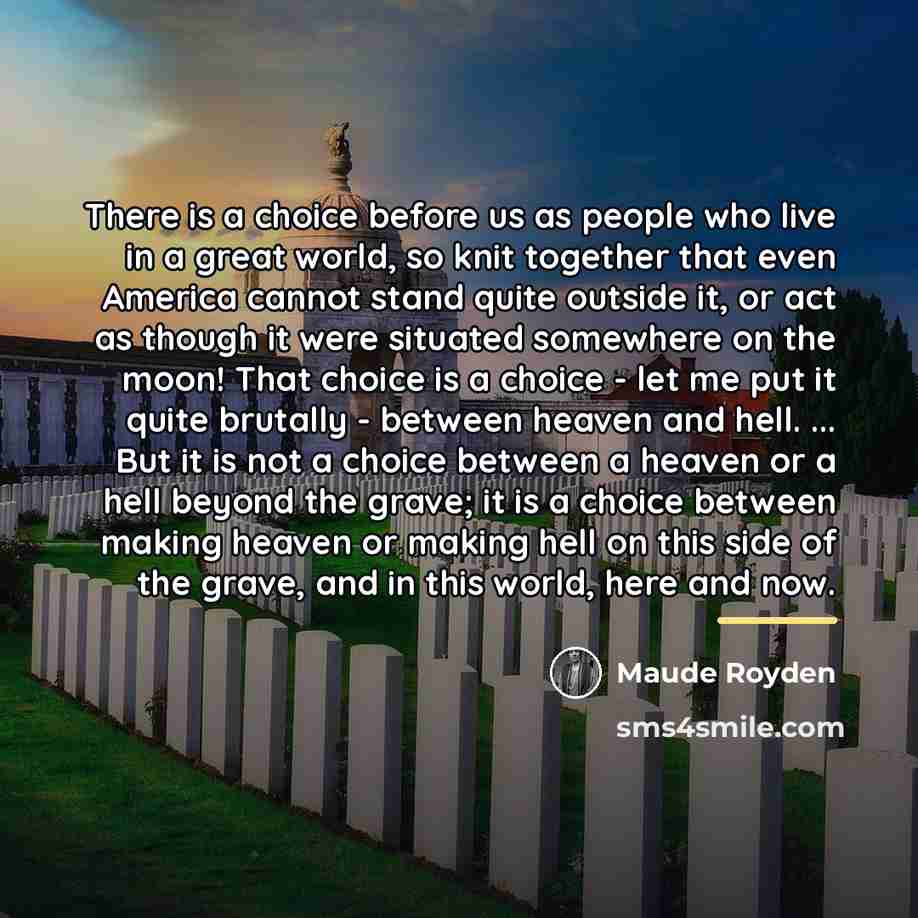 “There is a choice before us as people who live…” quote by Maude Royden