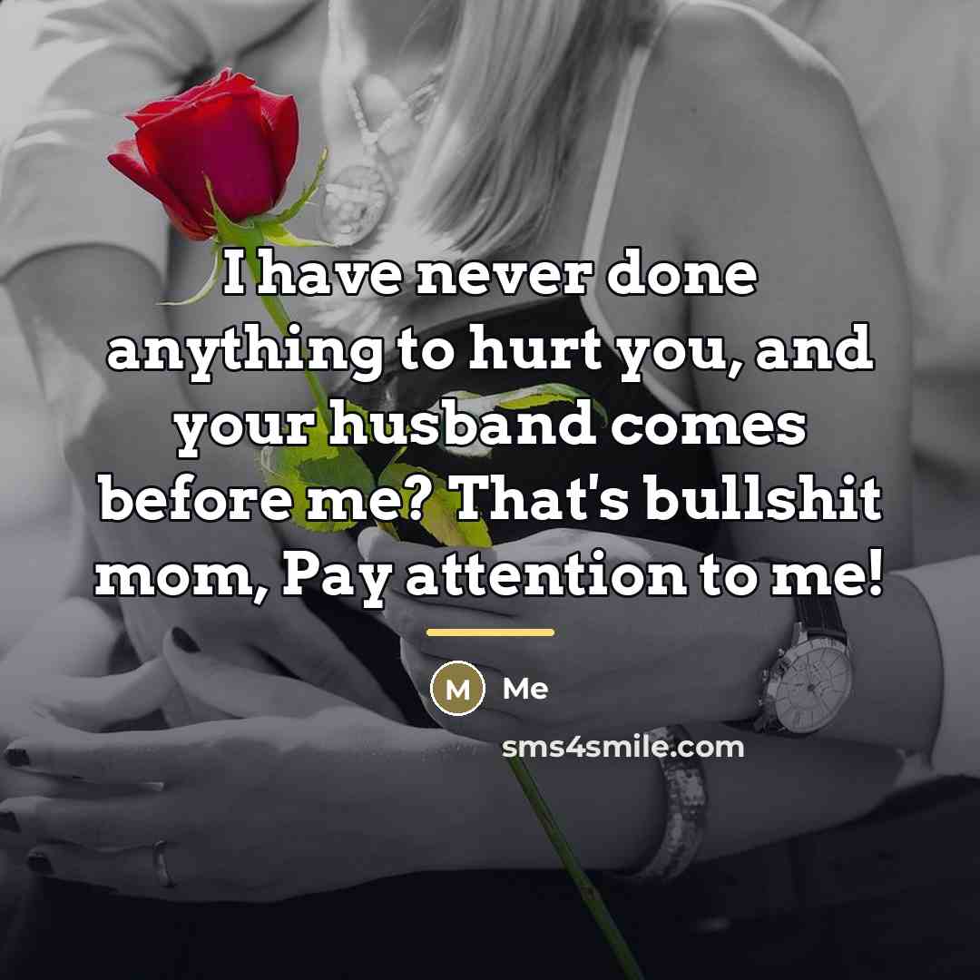 “I have never done anything to hurt you, and your…” quote by Me