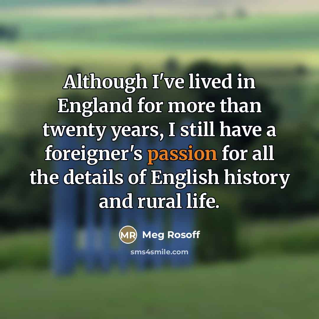 “Although I've lived in England for more than twenty years,…” quote by Meg Rosoff