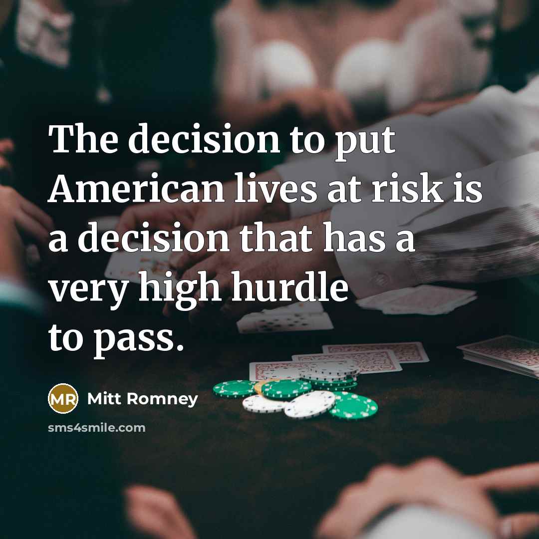 “The decision to put American lives at risk is a…” quote by Mitt Romney