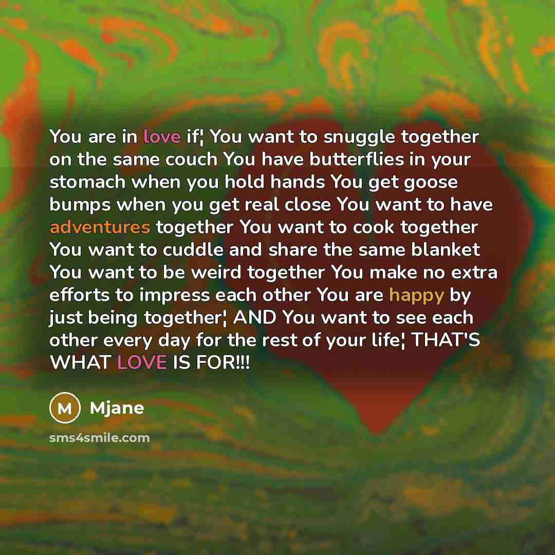 “You are in love if¦ You want to snuggle together…” quote by Mjane