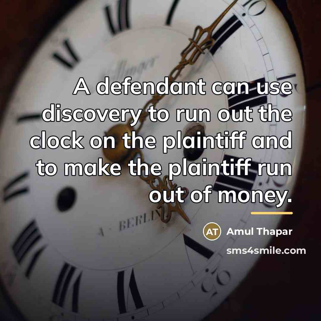 “A defendant can use discovery to run out the clock…” quote by Amul Thapar