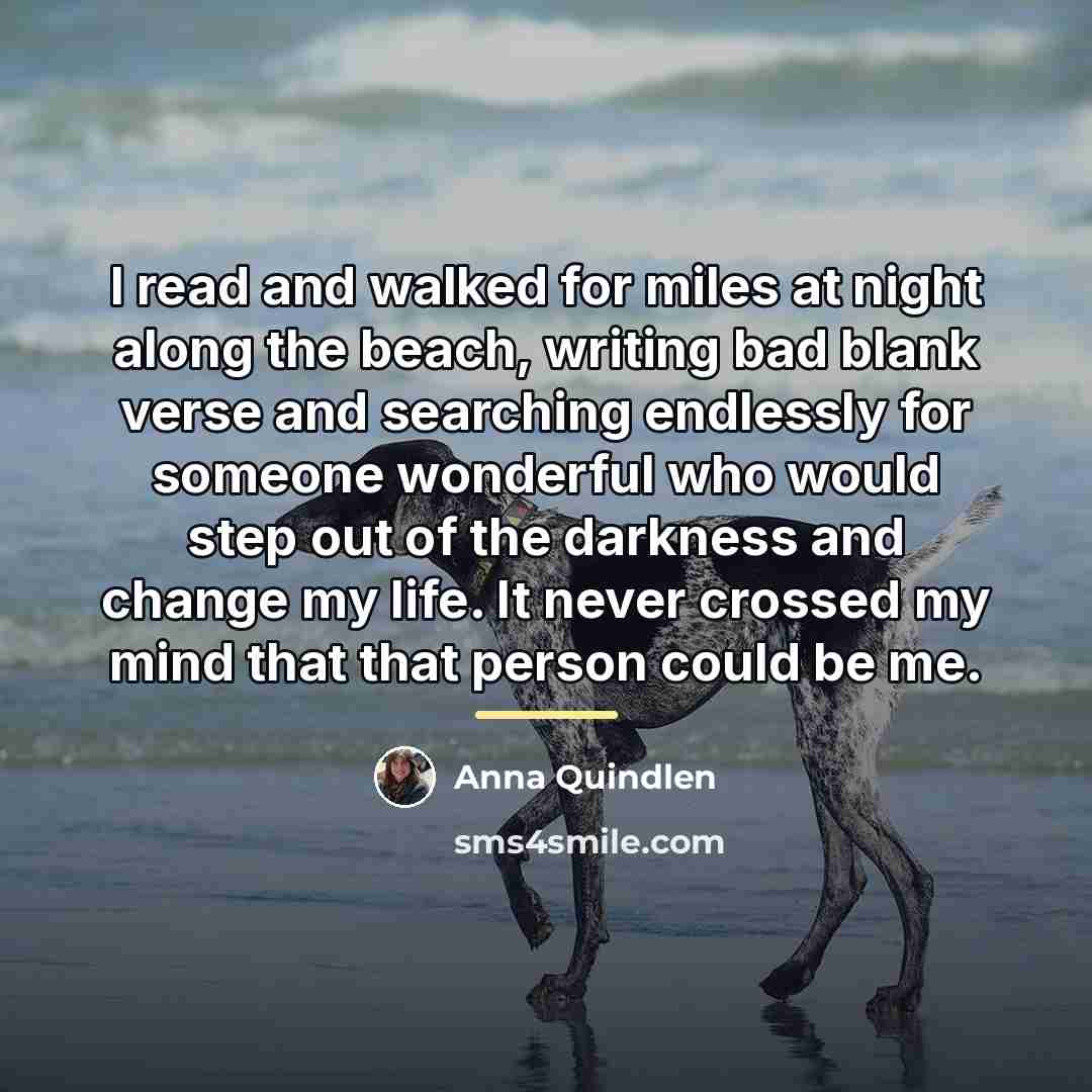 “I read and walked for miles at night along the…” quote by Anna Quindlen