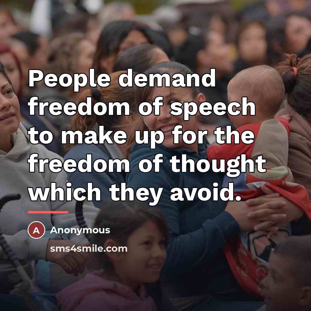 “People demand freedom of speech to make up for the…” quote by Kierkegaard Research Centre