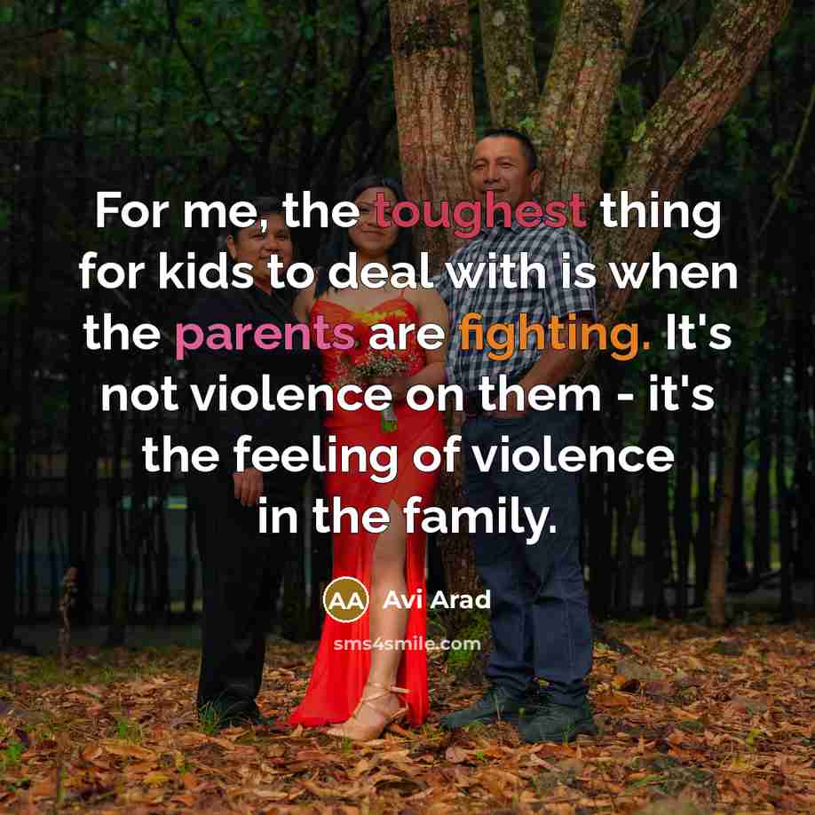 “For me, the toughest thing for kids to deal with…” quote by Avi Arad