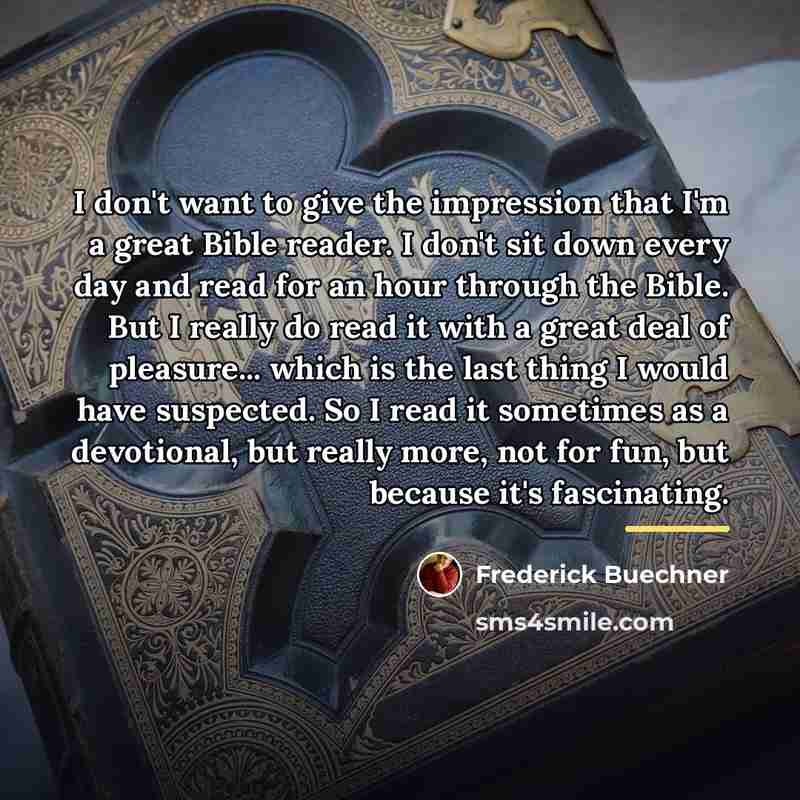 “I don't want to give the impression that I'm a…” quote by Frederick Buechner