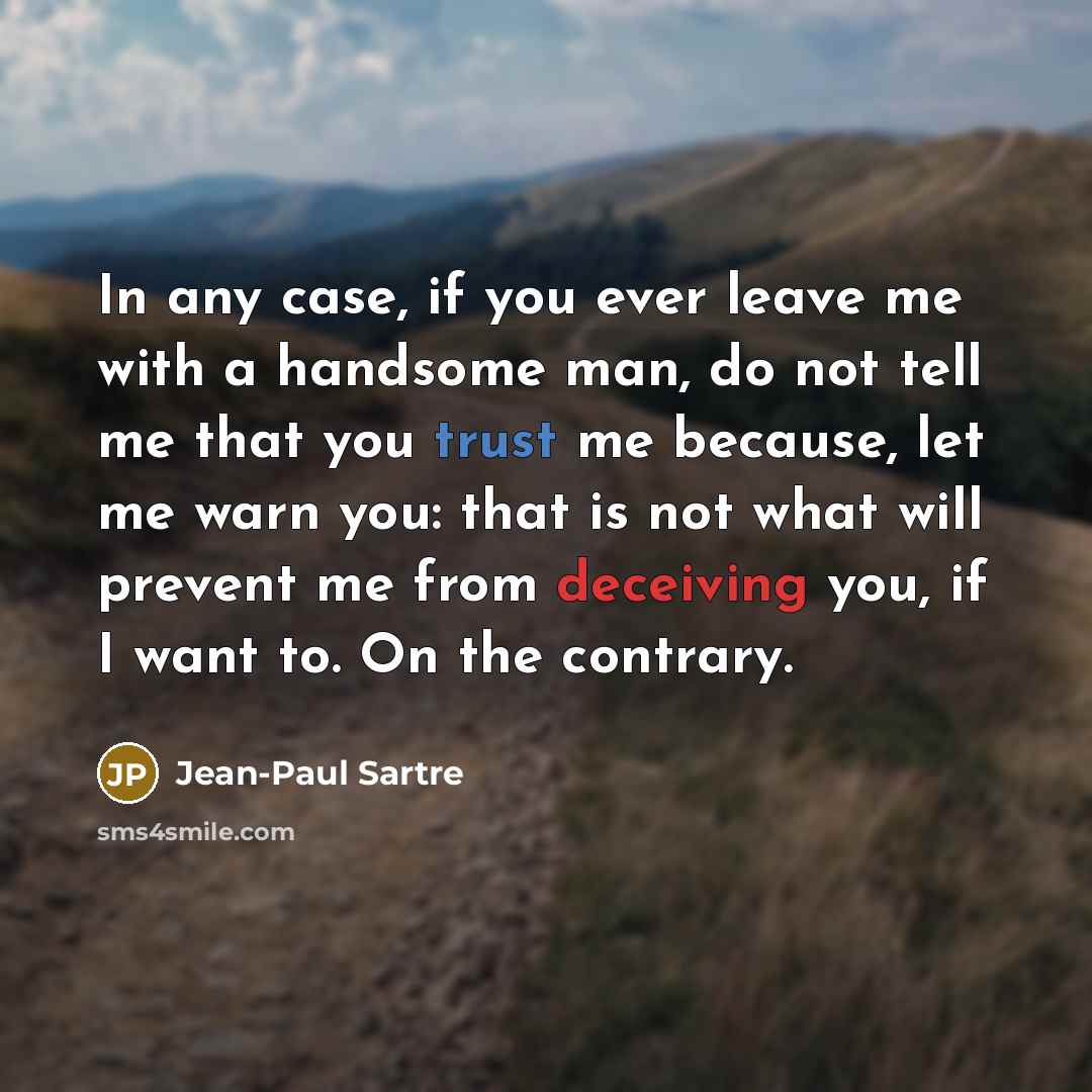 “In any case, if you ever leave me with a…” quote by Jean-Paul Sartre