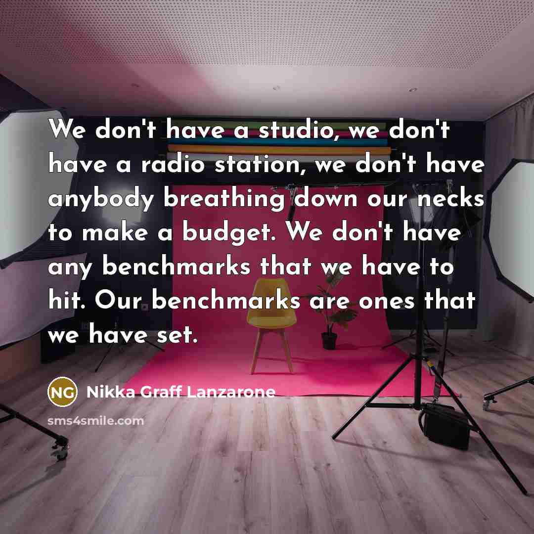 “We don't have a studio, we don't have a radio…” quote by Nikka Graff Lanzarone