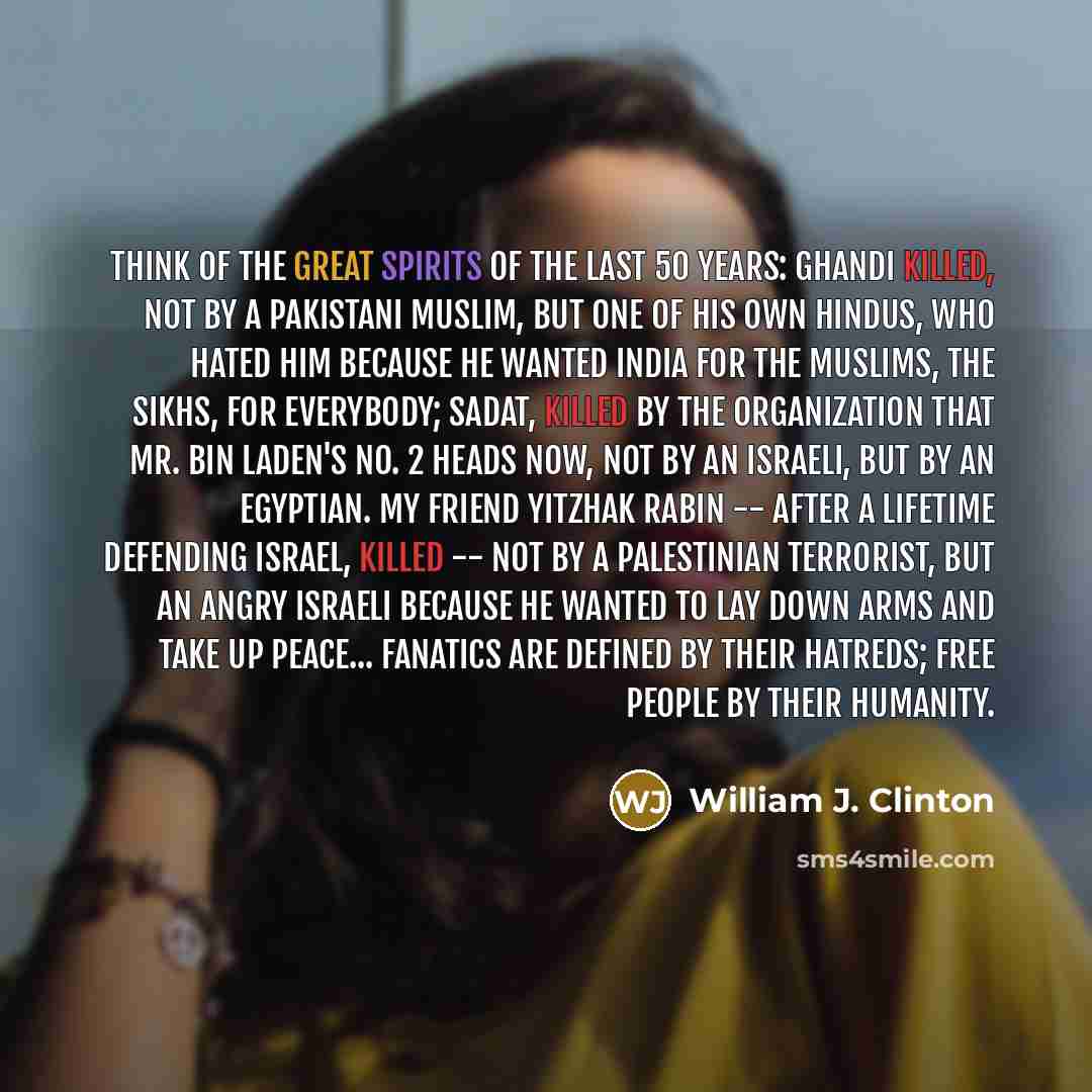 “Think of the great spirits of the last 50 years:…” quote by William J. Clinton