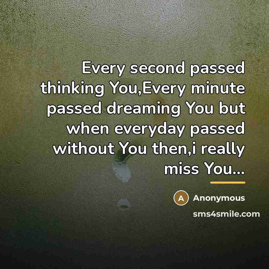 “Every second passed thinking You,Every minute passed dreaming You but…” quote by Anonymous