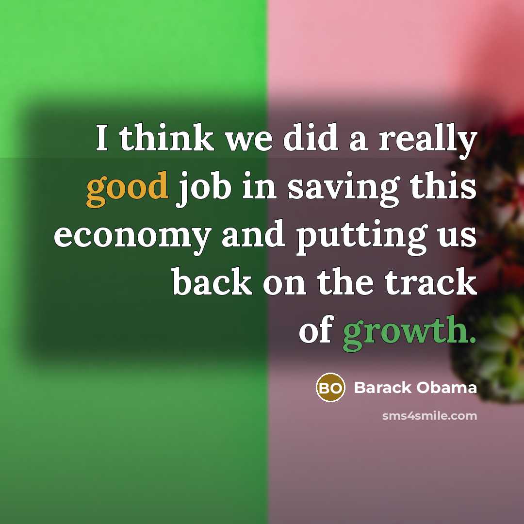 “I think we did a really good job in saving…” quote by Barack Obama