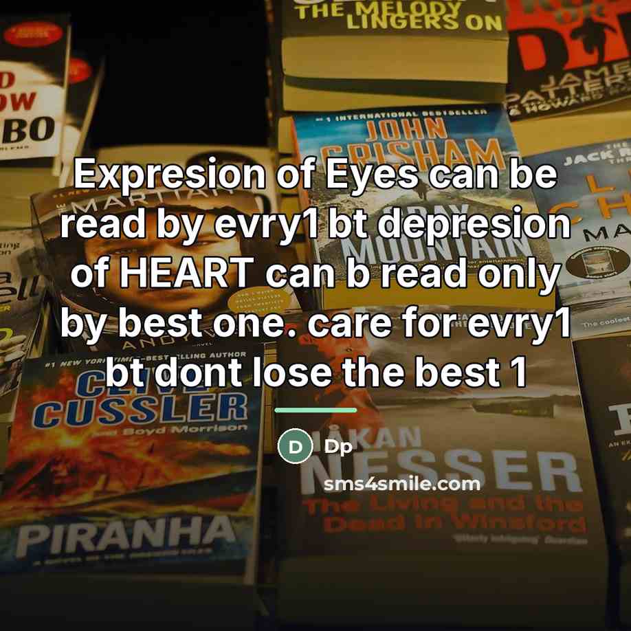 “Expresion of Eyes can be read by evry1 bt depresion…” quote by Dp