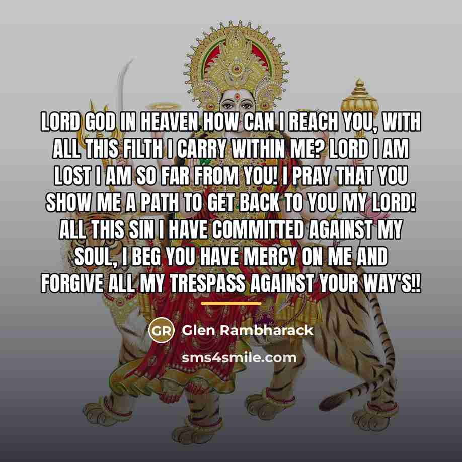“Lord God in heaven how can I reach you, with…” quote by Glen Rambharack