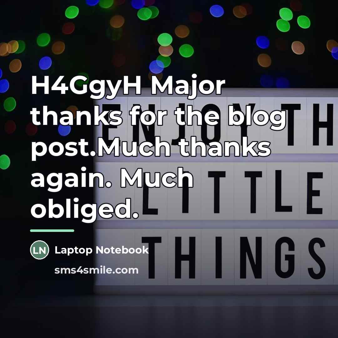 “H4GgyH Major thanks for the blog post.Much thanks again. Much…” quote by Laptop Notebook