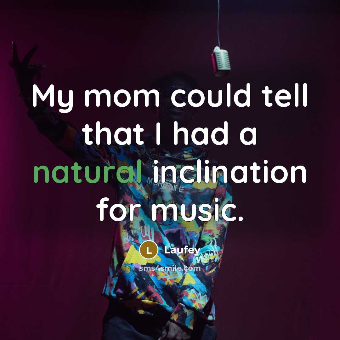 “My mom could tell that I had a natural inclination…” quote by Laufey