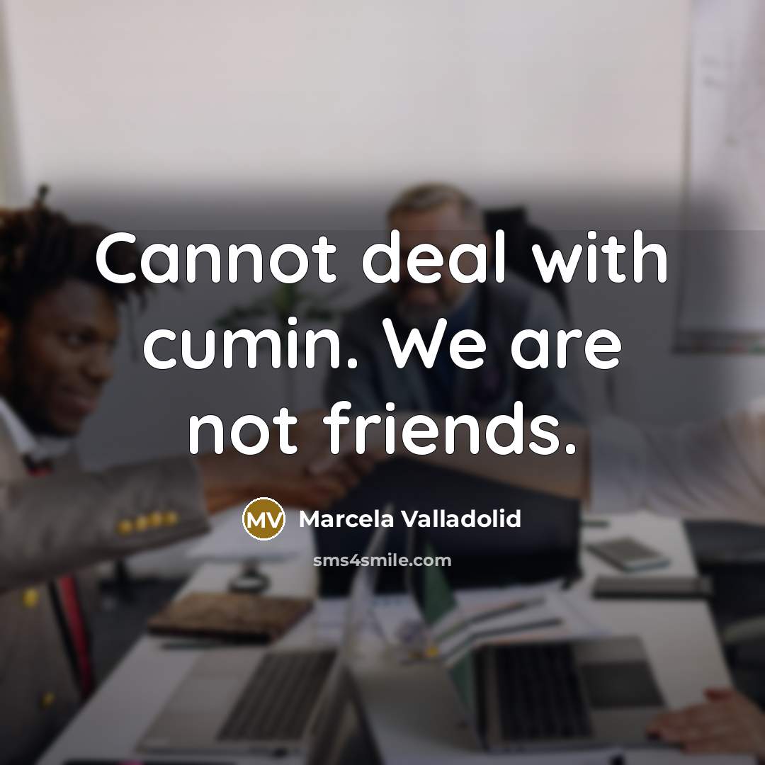 “Cannot deal with cumin. We are not friends.…” quote by Marcela Valladolid