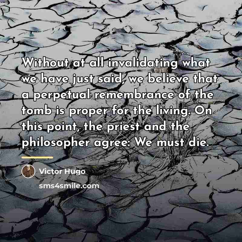 “Without at all invalidating what we have just said, we…” quote by Victor Hugo