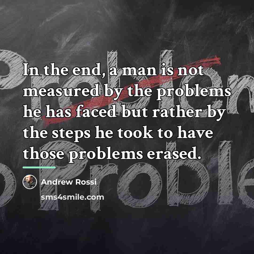 “In the end, a man is not measured by the…” quote by Andrew Rossi