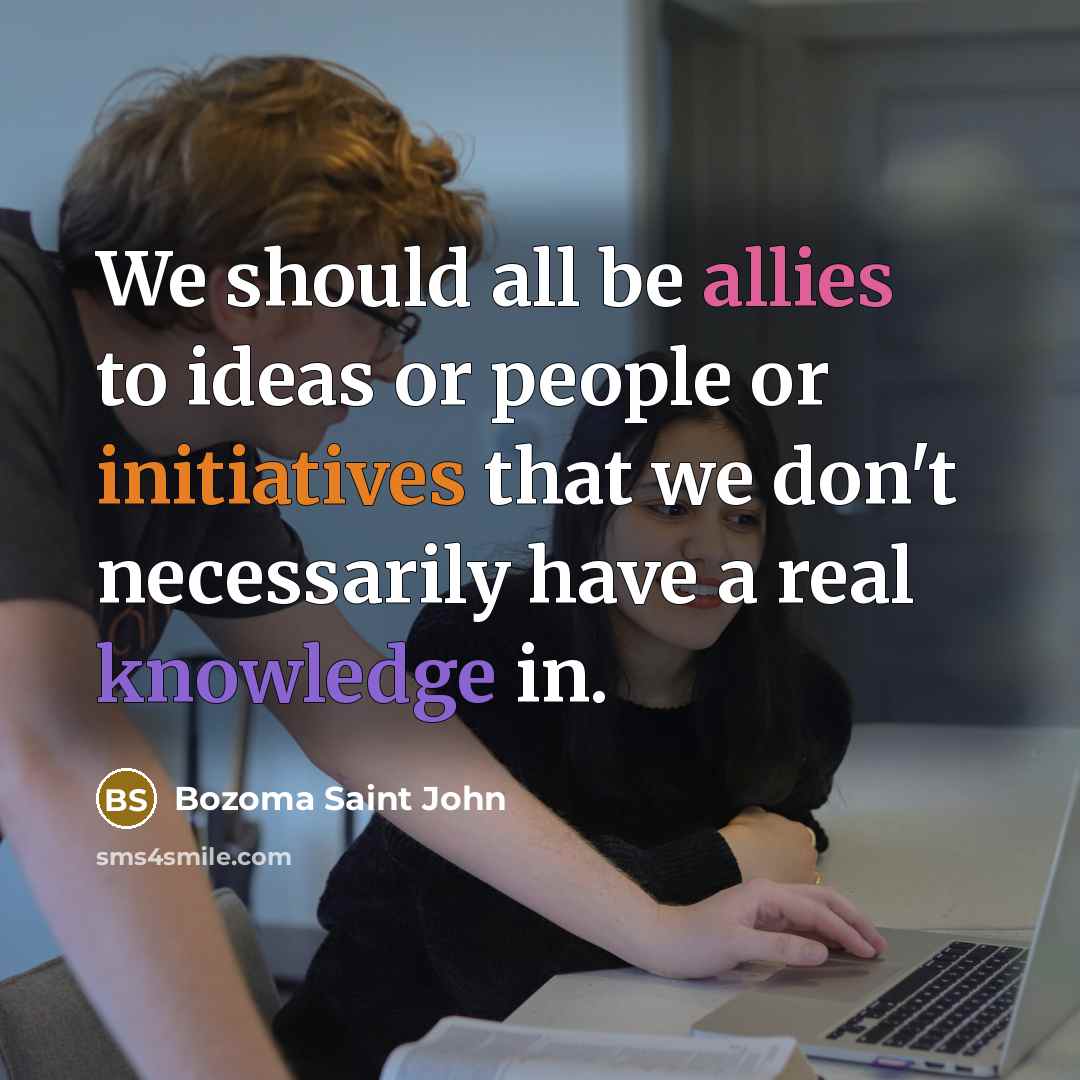 “We should all be allies to ideas or people or…” quote by Bozoma Saint John