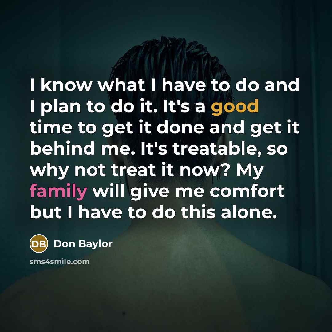 “I know what I have to do and I plan…” quote by Don Baylor