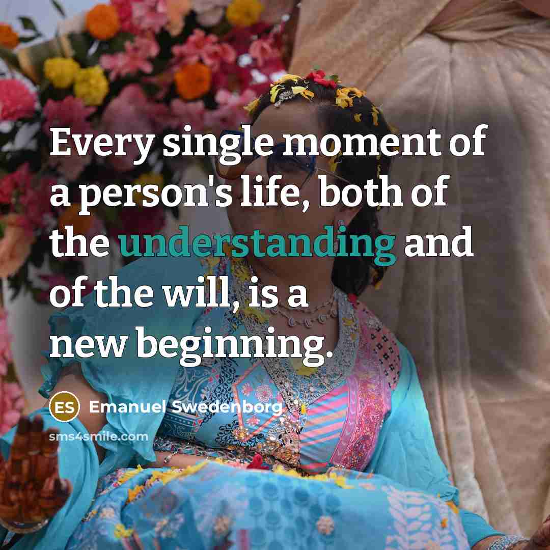 “Every single moment of a person's life, both of the…” quote by Emanuel Swedenborg