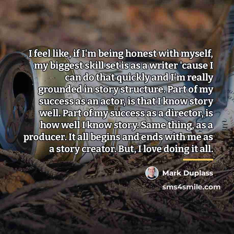 “I feel like, if I'm being honest with myself, my…” quote by Mark Duplass