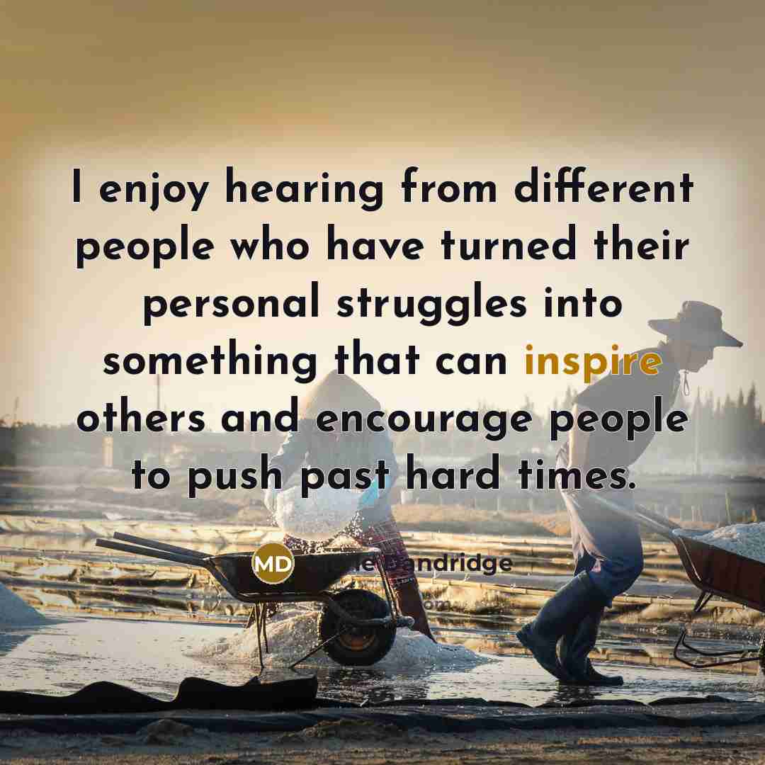 “I enjoy hearing from different people who have turned their…” quote by Merle Dandridge