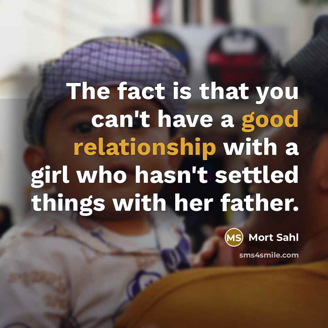 “The fact is that you can't have a good relationship…” quote by Mort Sahl