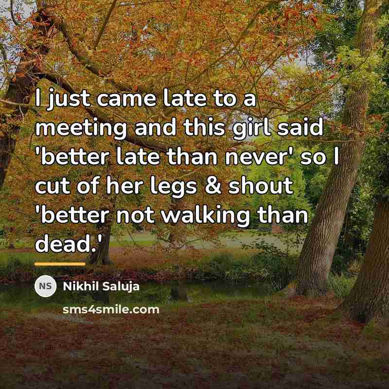 “I just came late to a meeting and this girl…” quote by Nikhil Saluja