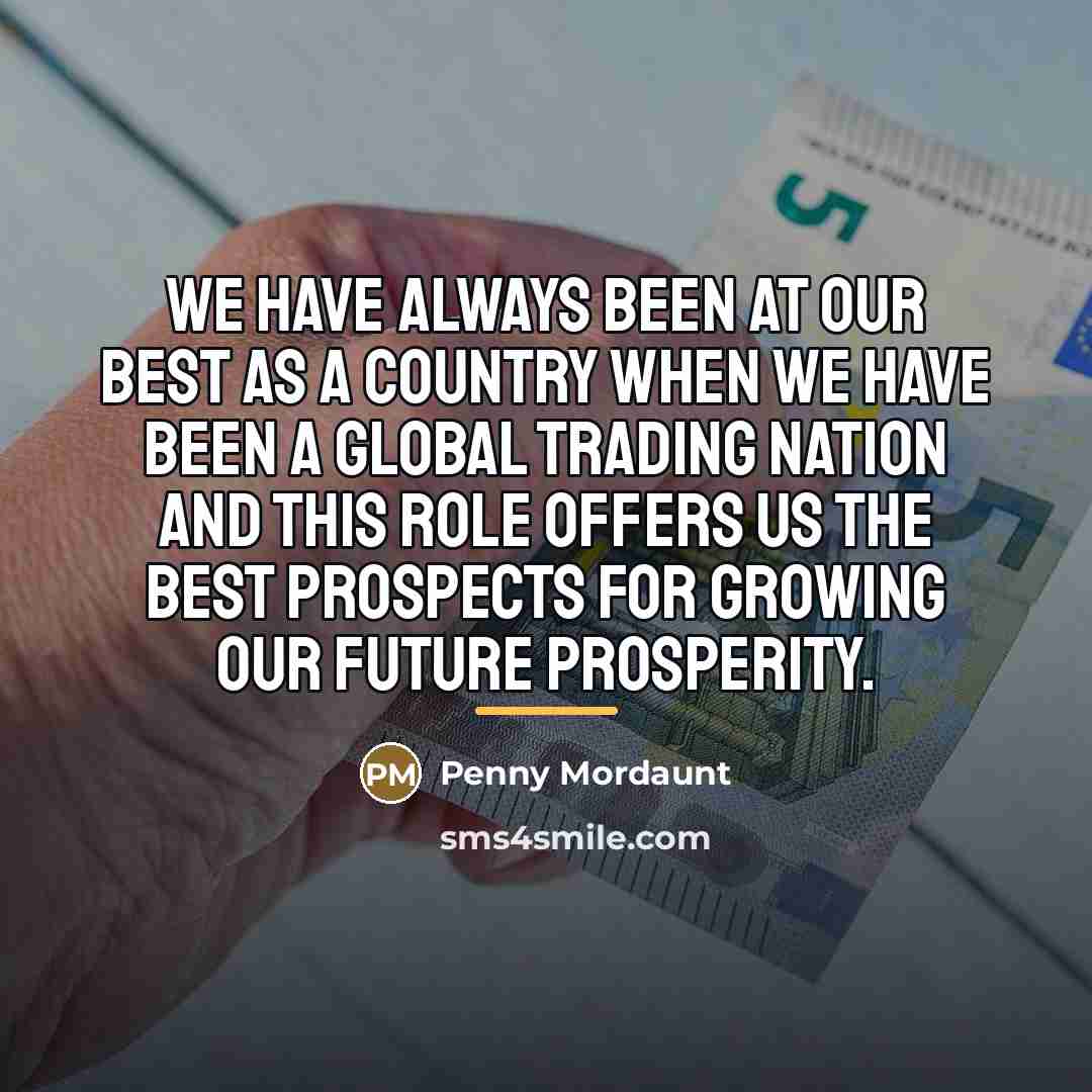 “We have always been at our best as a country…” quote by Penny Mordaunt