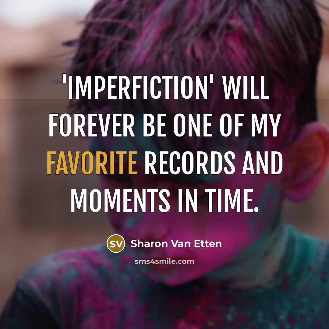 “'Imperfiction' will forever be one of my favorite records and…” quote by Sharon Van Etten