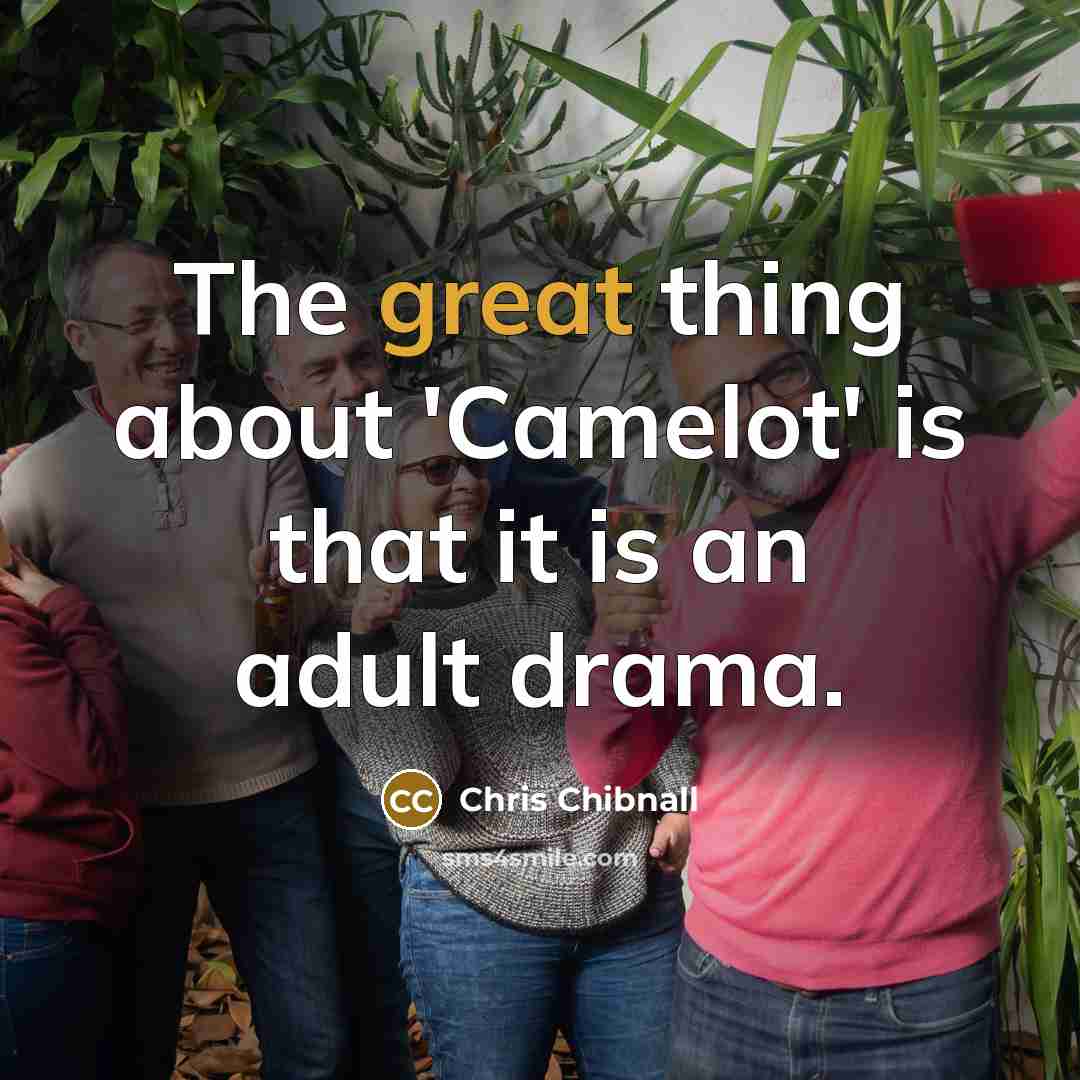 “The great thing about 'Camelot' is that it is an…” quote by Chris Chibnall