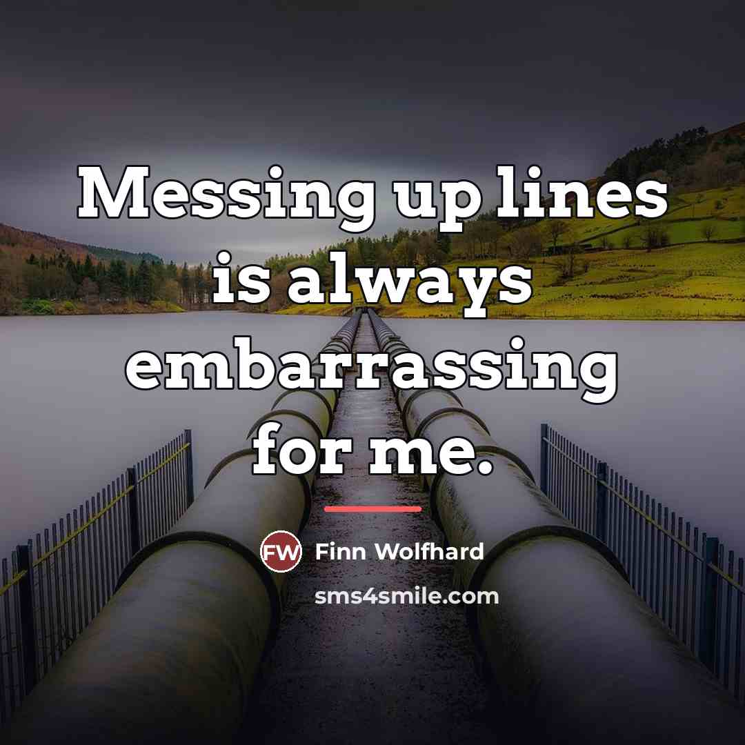 “Messing up lines is always embarrassing for me.…” quote by Finn Wolfhard