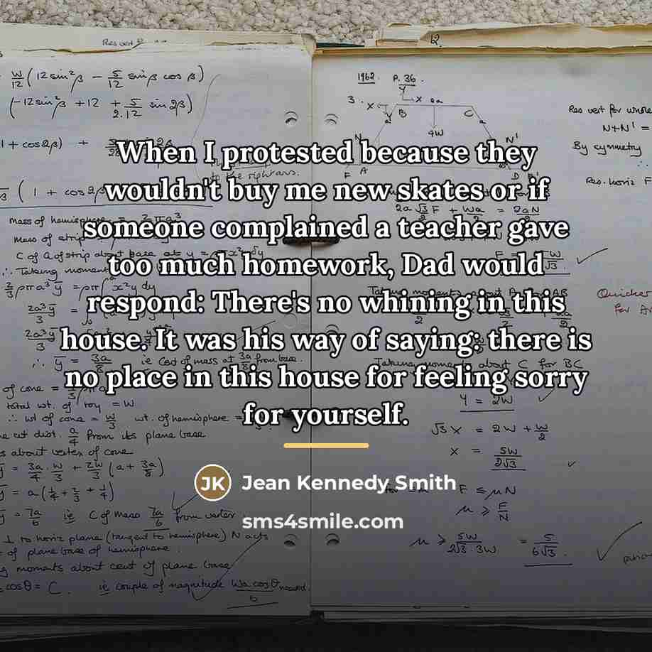 “When I protested because they wouldn't buy me new skates…” quote by Jean Kennedy Smith