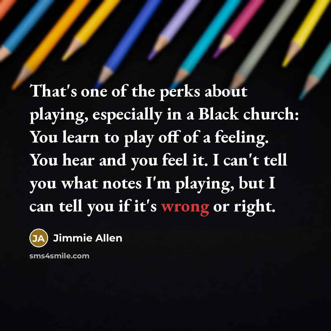 “That's one of the perks about playing, especially in a…” quote by Jimmie Allen