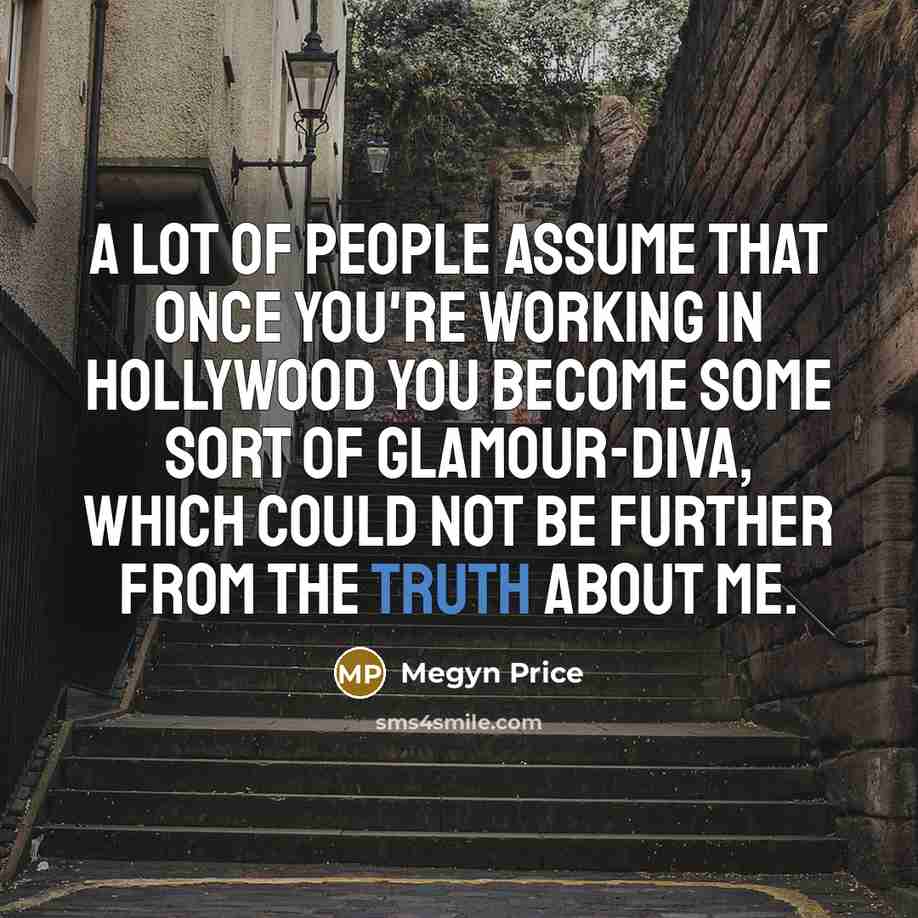 “A lot of people assume that once you're working in…” quote by Megyn Price