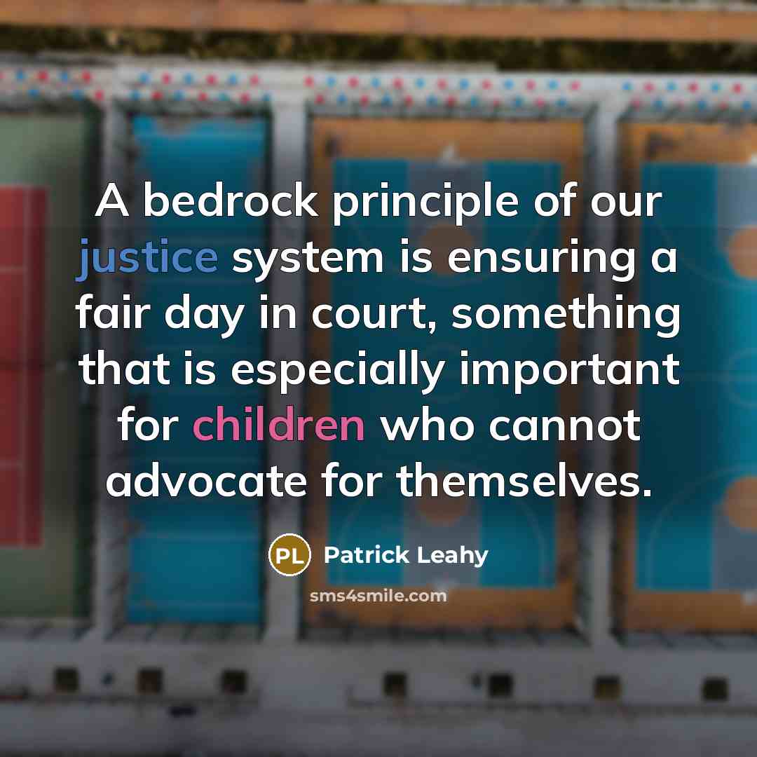 “A bedrock principle of our justice system is ensuring a…” quote by Patrick Leahy