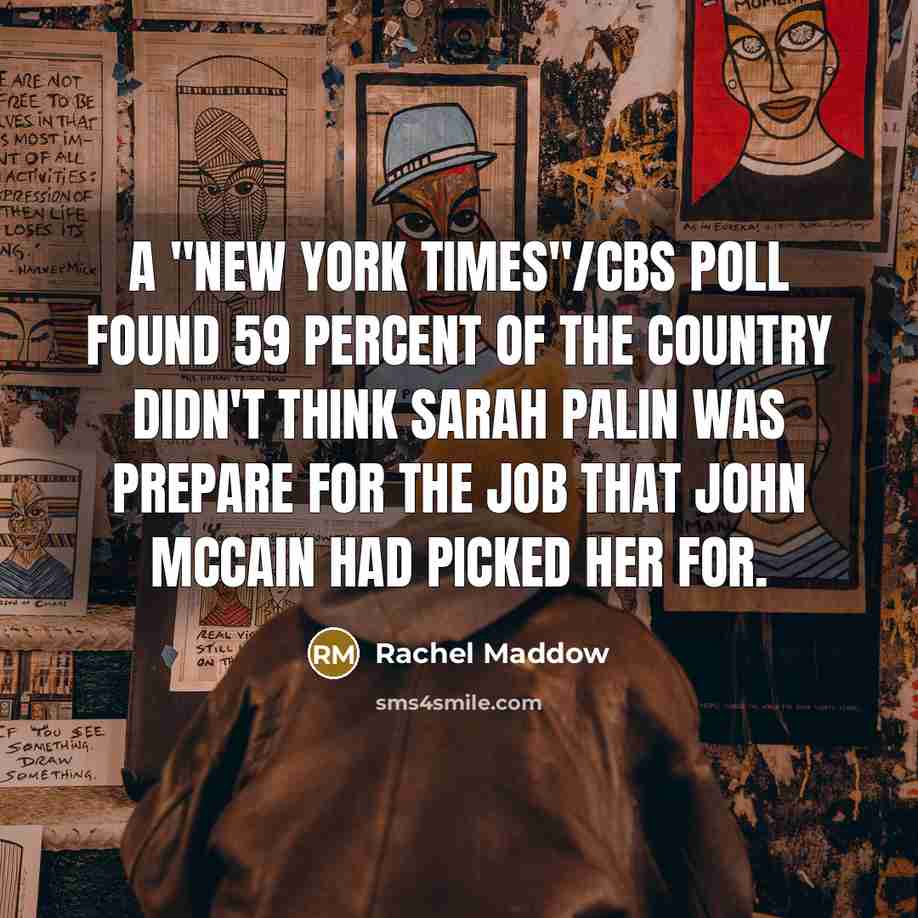 “A "New York Times"/CBS poll found 59 percent of the…” quote by Rachel Maddow