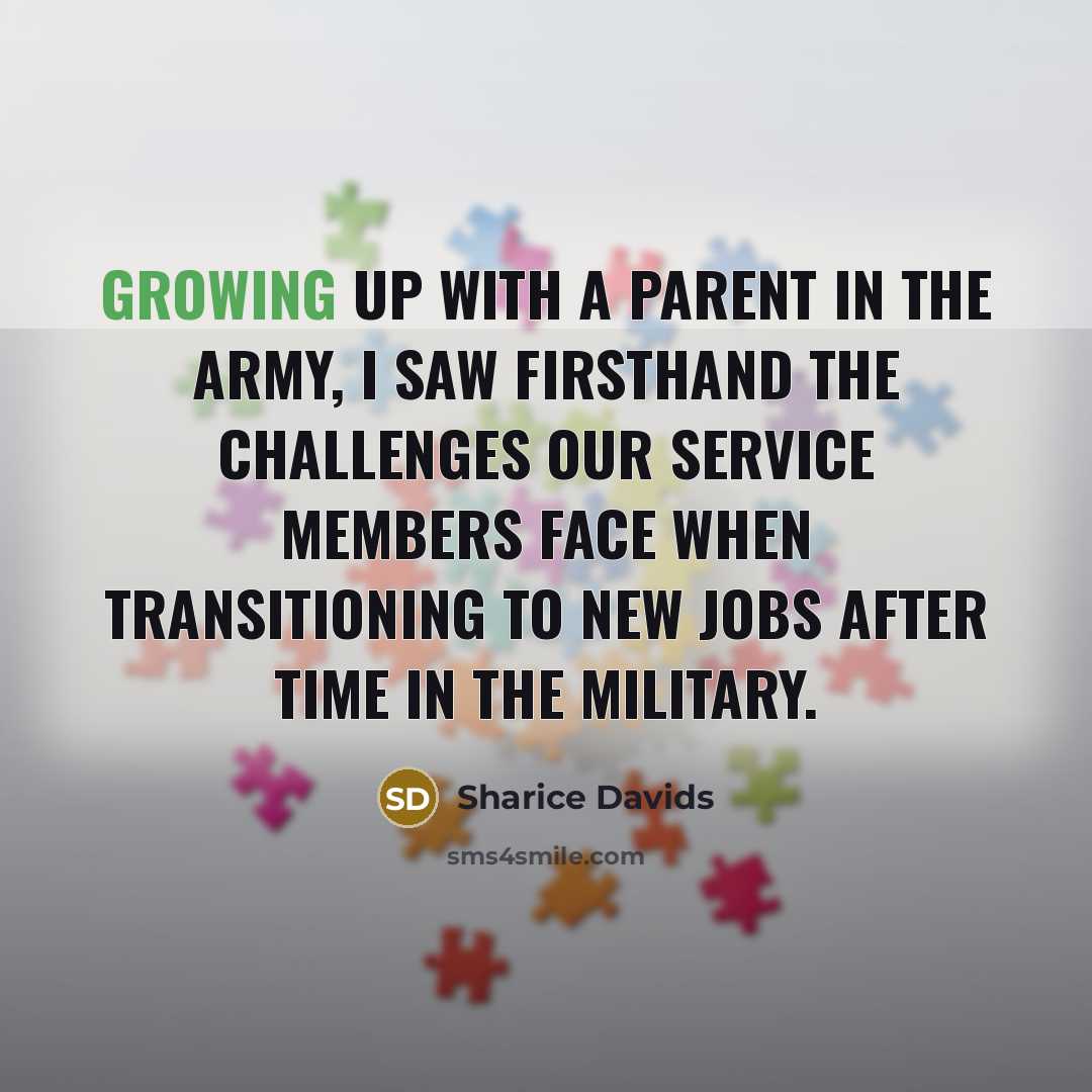 “Growing up with a parent in the army, I saw…” quote by Sharice Davids