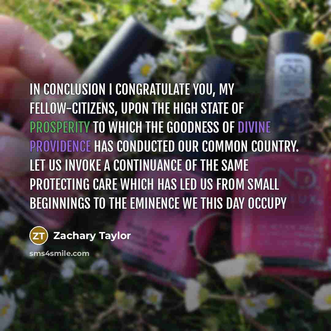 “In conclusion I congratulate you, my fellow-citizens, upon the high…” quote by Zachary Taylor