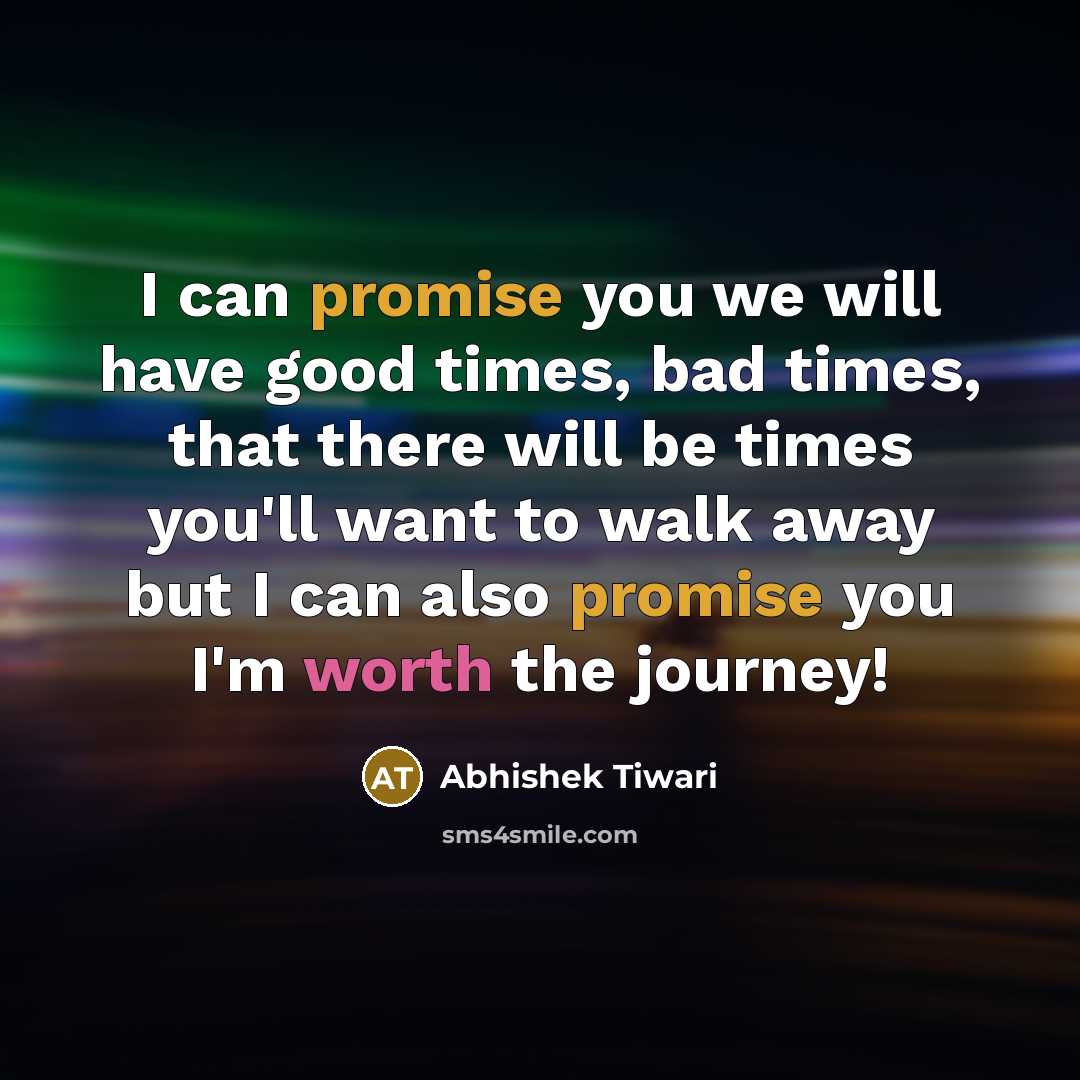 “I can promise you we will have good times, bad…” quote by Abhishek Tiwari