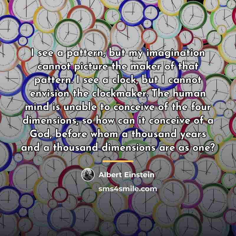 “I see a pattern, but my imagination cannot picture the…” quote by Albert Einstein