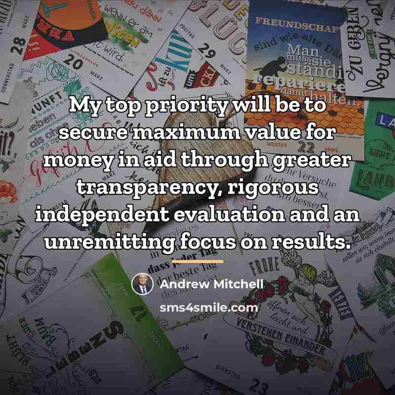 “My top priority will be to secure maximum value for…” quote by Andrew Mitchell